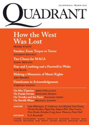 Quadrant Magazine March 2025 How The West Was Lost