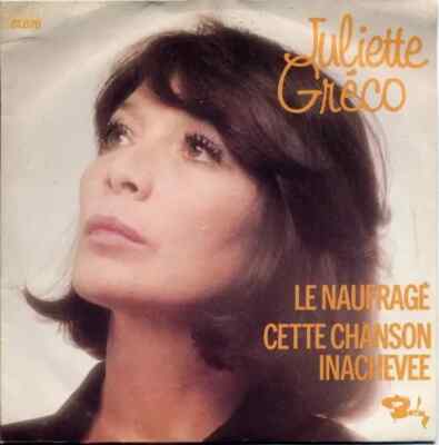 Juliette Gréco Le Naufragé / Cette Chanson Inachevee Vinyl Single 7inch