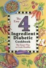The Easy 4 Ingredient Diabetic Cookbook: The Smart Way to  - VERY GOOD