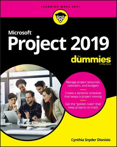 Microsoft Project 2019 For Dummies - 111956512X, paperback, Cynthia Snyder Dioni