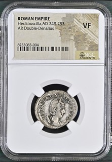 IMPERO ROMANO LEI. ETRUSCILLA 249 253 AD AR DBL DENARIUS NGC VF