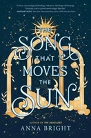 The Song That Moves The Sun Anna Bright Buch Gebunden Englisch 2022