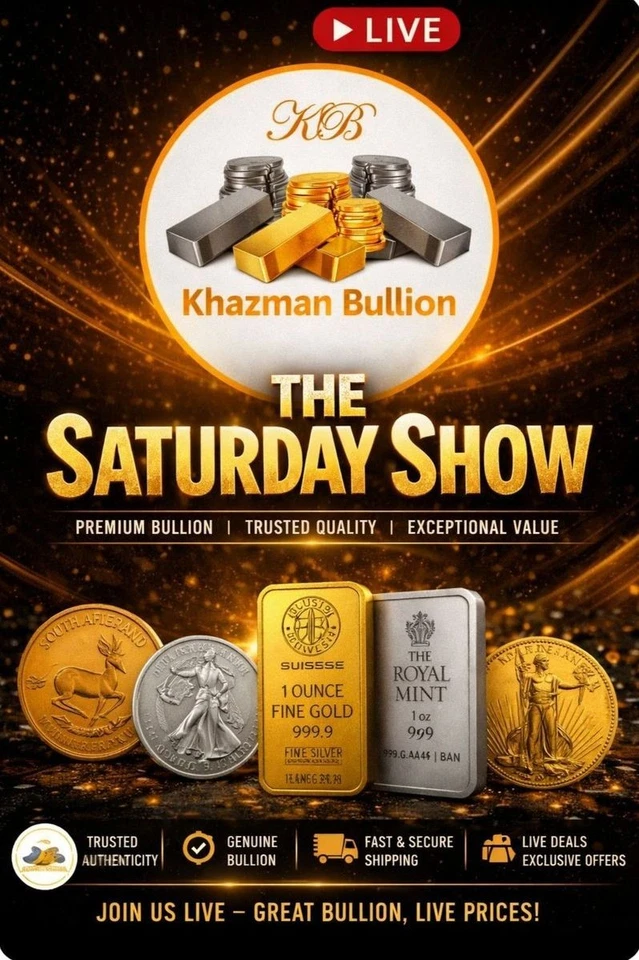 The Saturday Show - Khazman Bullion Shop - Don't Miss Out!