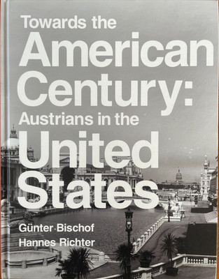 Austria History - Austrian American Immigration Business Genealogy Diplomacy Art