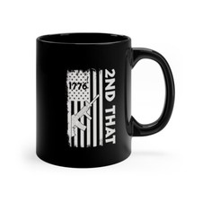 I 2nd That - 11oz Black Mug