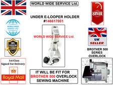 BROTHER 500-SERIES OVERLOCK E-LOOPER HOLDER #146617001 INDUSTRIAL SEWING MACHINE