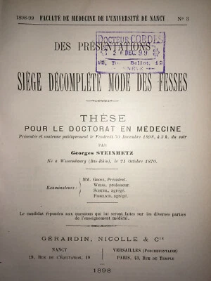 GEORGES STEINMETZ Siege Decomplete Mode Fesses THESE MEDECINE OBSTETRIQUE 1898 - Photo 1/3
