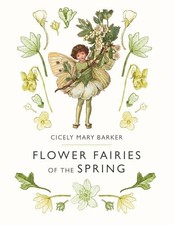 Flower Fairies of the Spring by Barker, Cicely Mary Hardback