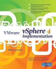 VMware vSphere 4 Implementation - paperback Laverick, Mike