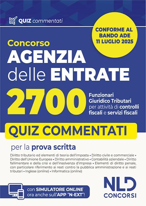 CONCORSO AGENZIA DELLE ENTRATE - 2700 FUNZIONARI GIURIDICO-TRIBUTARI PER  -
