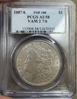 1887/6 Morgan Silver Dollar ~ VAM 2 7/6 ~ TOP 100 ~ PCGS AU58 ~ Rare