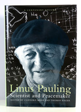 Linus Pauling : Scientist and Peacemaker 1st Edition Hardcover DJ ©2001