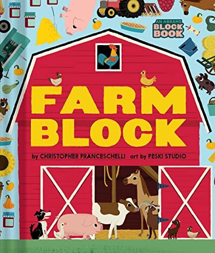 Farmblock (An Abrams Block Book) Christopher Franceschelli - Image 4