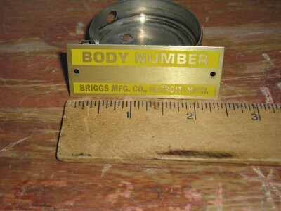 Model A Ford BRIGGS Body Serial Number ID Plate attach to Firewall Frame Floor