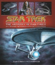 Star Trek : The Artistry of Dan Curry, Hardcover by Curry, Dan; Robinson, Ben...