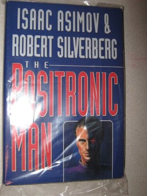 The Positronic Man Hardcover Isaac, Silverberg, Robert A. Asimov