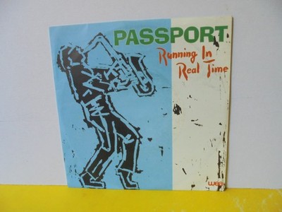 SINGLE 7'' - PASSPORT - RUNNING IN REAL TIME - JOY RIDING