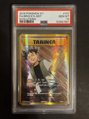 2016 POKEMON XY EVOLUTIONS #107 FA/BROCK'S GRIT EVOLUTIONS PSA 10