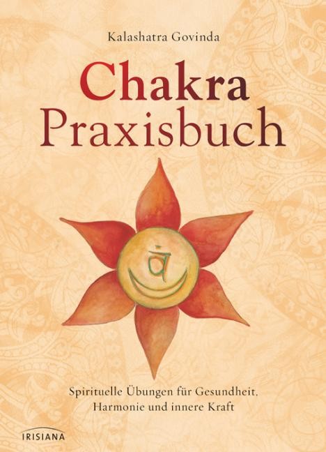 Chakra-Praxisbuch Kalashatra Govinda