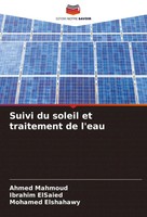 Ahmed Mahmoud (U. A.) | Suivi Du Soleil Et Traitement De L'eau | Taschenbuch