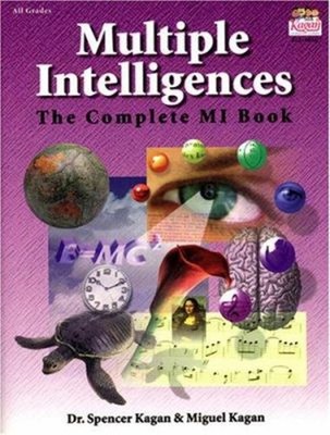 Multiple Intelligences, the Complete MI Book : Evaluating the The