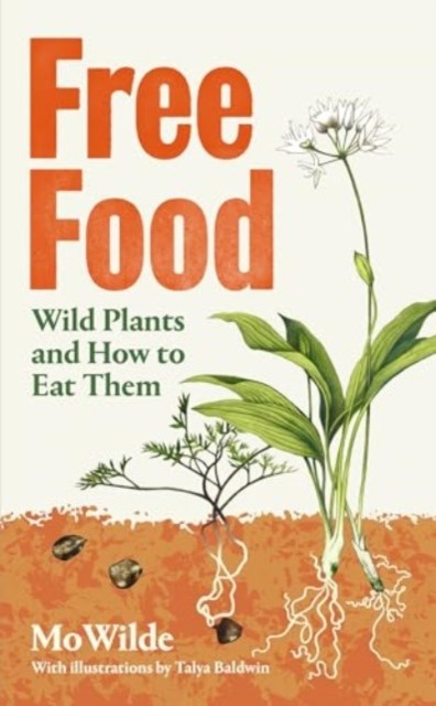 Free Food by Mo Wilde HARDBACK - Image 5