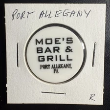 Moe’s Bar & Grill. Point Allegany, PA. One Side Blank. White Token HS357