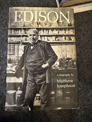 Edison a biography by Matthew Josephson 1959 first edition McGraw-Hill HCDJ