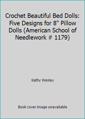 : Five Designs For 8 Pillow Dolls (american School...