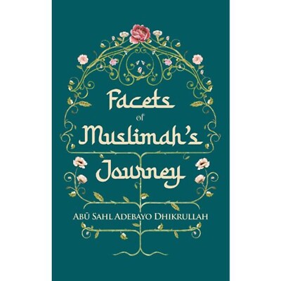 Facets of Muslimah s Journey