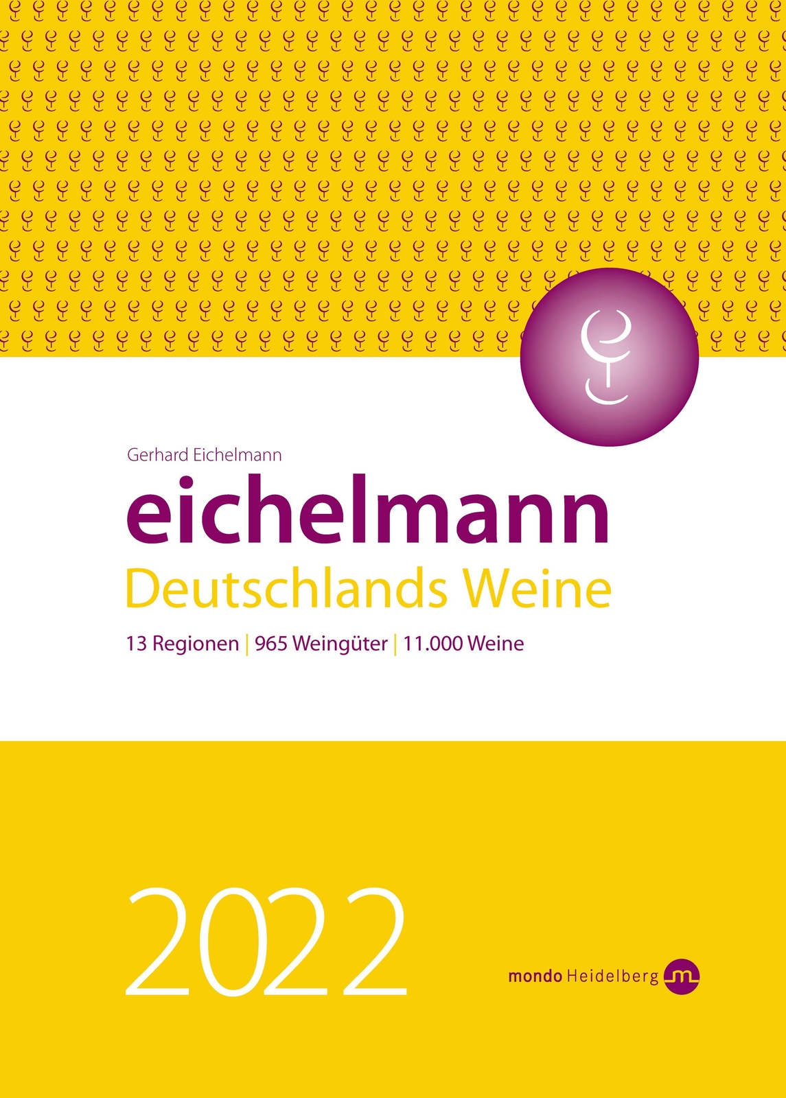 Eichelmann 2022 Deutschlands Weine | Gerhard Eichelmann | Deutsch |