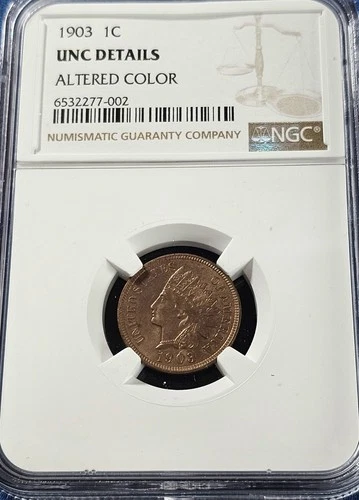 A 1903 Indian Head Cent NGC graded UNC details - Altered Color