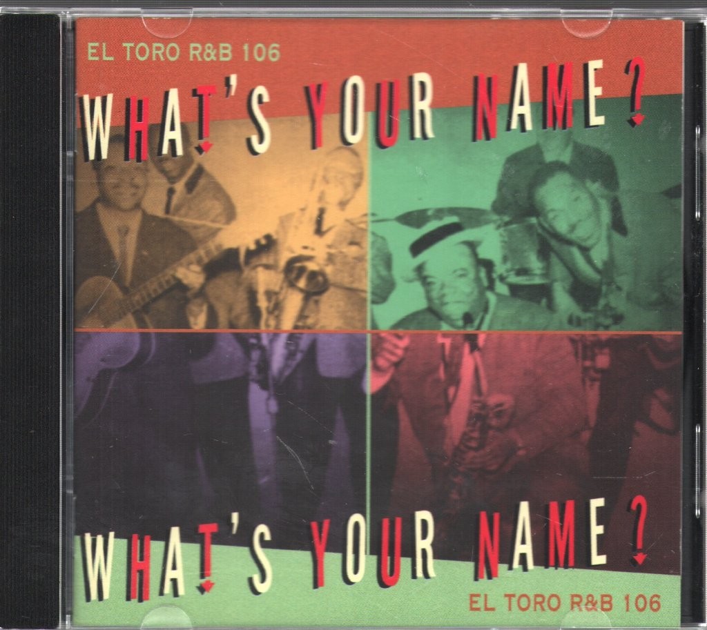 Various Artists What's Your Name? CD Spain El Toro 2005 ELTORORB106