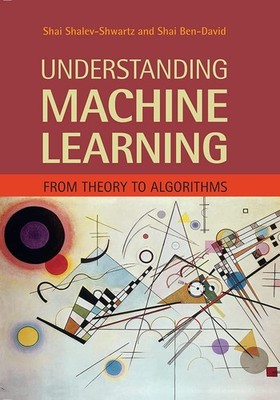Understanding Machine Learning by Shalev-Shwartz