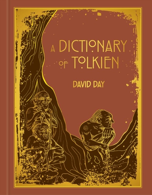A Dictionary of Tolkien by David Day (Hardback Book)