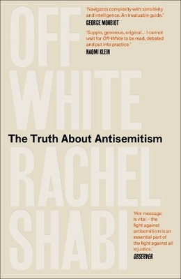 Rachel Shabi Off-White (Paperback) (UK IMPORT)