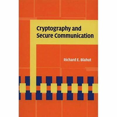 Cryptography Secure Communication Richard E. Blahut Hardcover 9781107014275