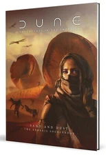 Dune RPG: Sand and Dust The Arrakis Sourcebook
