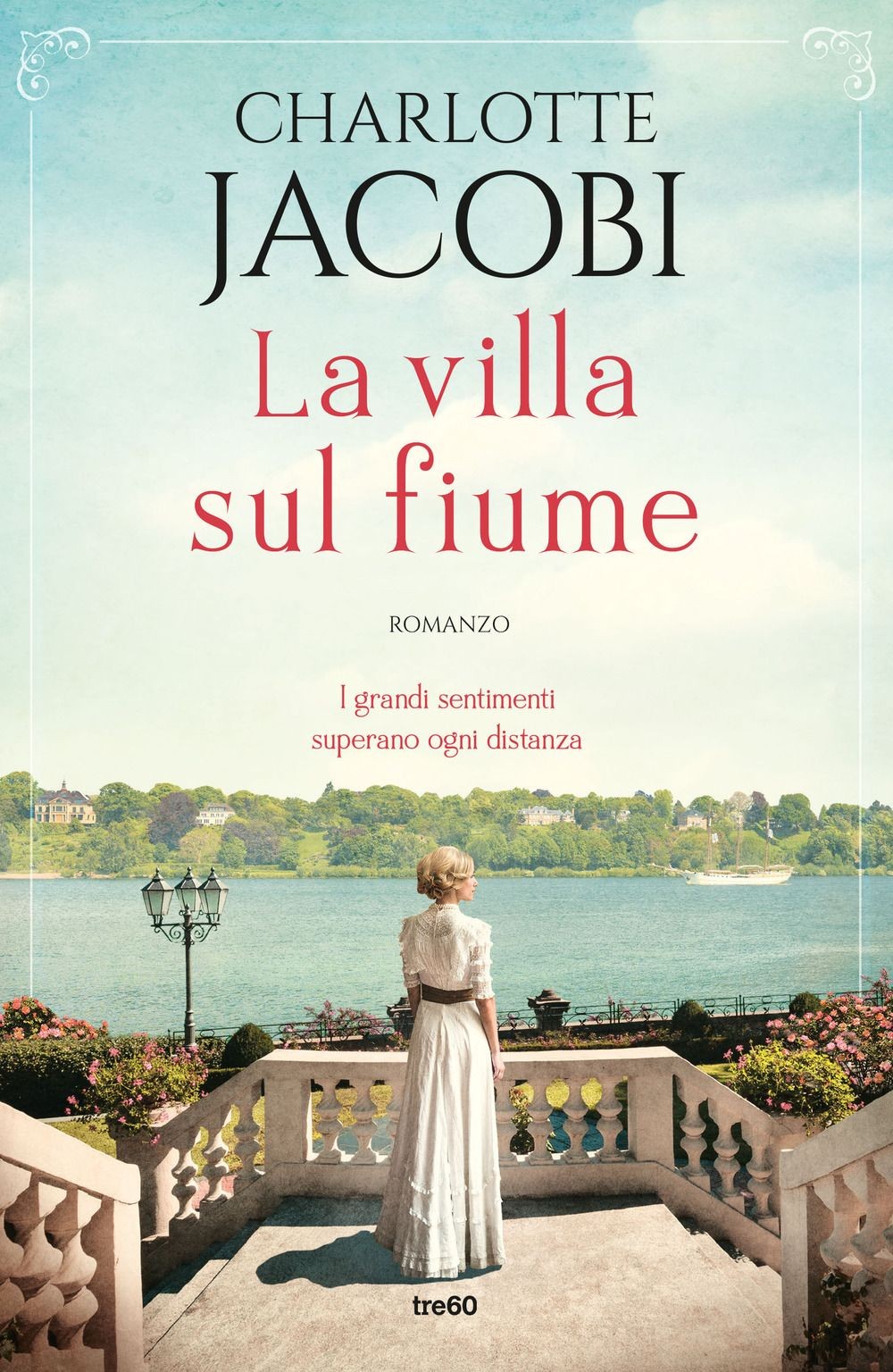 Libri Jacobi Charlotte - La Villa Sul Fiume