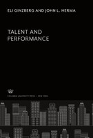 Eli Ginzberg (U. A.) | Talent And Performance | Buch | Englisch (2022)