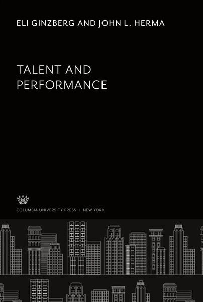 Eli Ginzberg (U. A.) | Talent And Performance | Buch | Englisch (2022)-image