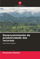 Emmanuel Ahabwe | Desenvolvimento Da Produtividade Dos Recursos | Taschenbuch