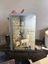 Nacar The White Deer by Elizabeth Borton de Trevino, 1963 1st Edition HC
