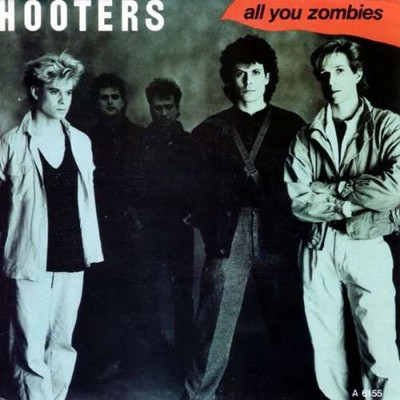 Hooters* - All You Zombies 7'' Single Red Vinyl Rock Pop Rock 18