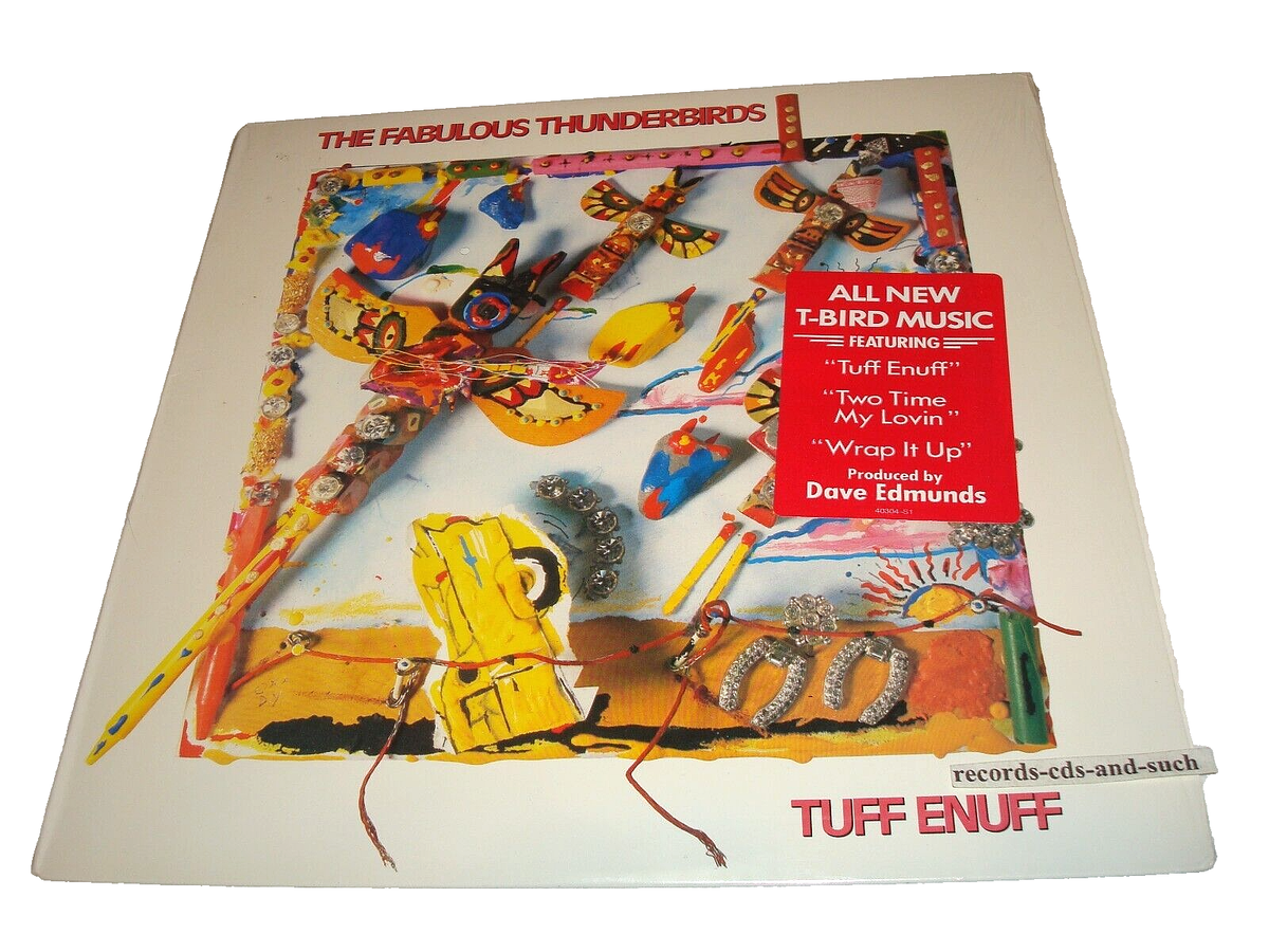 The Fabulous Thunderbirds-Tuff Enuff-CBS Records – BFZ 40304 NM/NM
