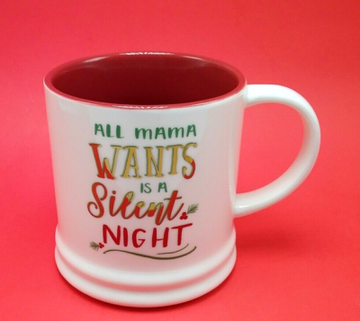 Threshold "All Mama Wants is a Silent Night" 16oz Christmas Coffee Mug  White/Red | eBay