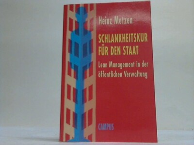 Schlankheitskur für den Staat. Leon Management in der öffentlichen Verwaltung