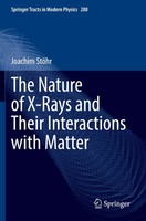 The Nature Of X-Rays And Their Interactions With Matter Joachim StöHr