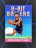 2025-26 Topps 8-Bit Ballers Jeremiah Fears #8B-37 (RC)