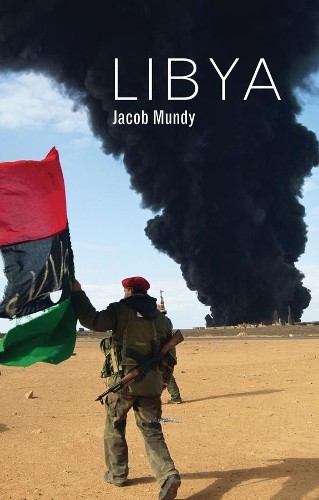 Libya by Jacob Mundy - 9781509518722